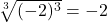 \sqrt[3]{(-2)^3} = -2