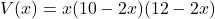 \[V(x) = x(10-2x)(12-2x)\]