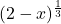 (2-x)^{\frac{1}{3}}