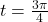 t=\frac{3\pi}{4}