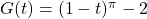 G(t) = (1-t)^{\pi}-2