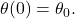 \theta(0) = \theta_{0}.