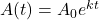 A(t) = A_{0}e^{kt}