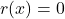 r(x)=0