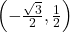 \left(-\frac{\sqrt{3}}{2}, \frac{1}{2}\right)