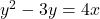 y^{2} - 3y = 4x