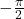 -\frac{\pi}{2}