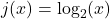 j(x) = \log_{2}(x)