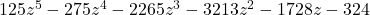 125z^{5} - 275z^{4} - 2265z^{3} - 3213z^{2} - 1728z - 324