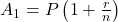 A_{1} = P \left(1 + \frac{r}{n}\right)