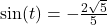 \sin(t) = -\frac{2 \sqrt{5}}{5}