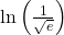 \ln \left( \frac{1}{\sqrt{e}}\right)