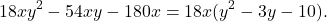 \[18xy^2 - 54xy - 180x = 18x(y^2 - 3y - 10).\]