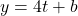 y = 4t+b