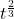 t^{\frac{2}{3}}