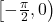 \left[ -\frac{\pi}{2},0\right)