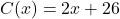 C(x) = 2x+26