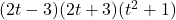 (2t-3)(2t+3)(t^2+1)