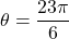 \theta = \dfrac{23\pi}{6}