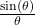 \frac{\sin(\theta)}{\theta}