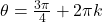 \theta = \frac{3\pi}{4} + 2\pi k