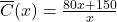 \overline{C}(x) = \frac{80x+150}{x}