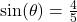 \sin(\theta) = \frac{4}{5}