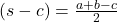 (s-c) = \frac{a+b-c}{2}