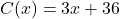 C(x) = 3x + 36