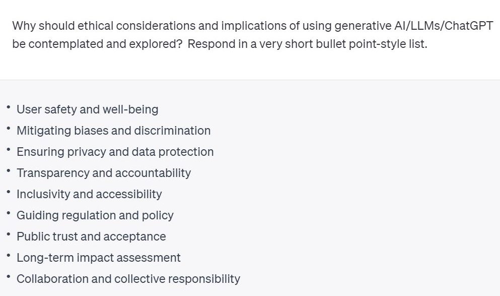 ChatGPT lists user safety, bias mitigation, privacy, transparency, inclusivity, and more as ethical considerations. A screen-readable Word version of the prompt and response is located in full text.