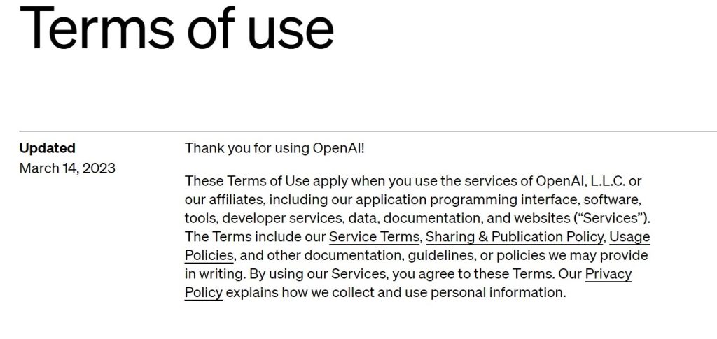 OpenAI’s overview of terms which states that users must agree to the terms of privacy (updated March 14, 2023). A screen-readable Word version of these terms is located in full text.